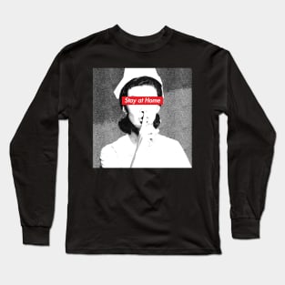 Nurse Stay Home Long Sleeve T-Shirt